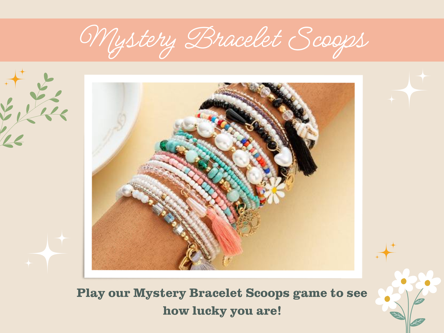 Mystery Bracelet Scoops